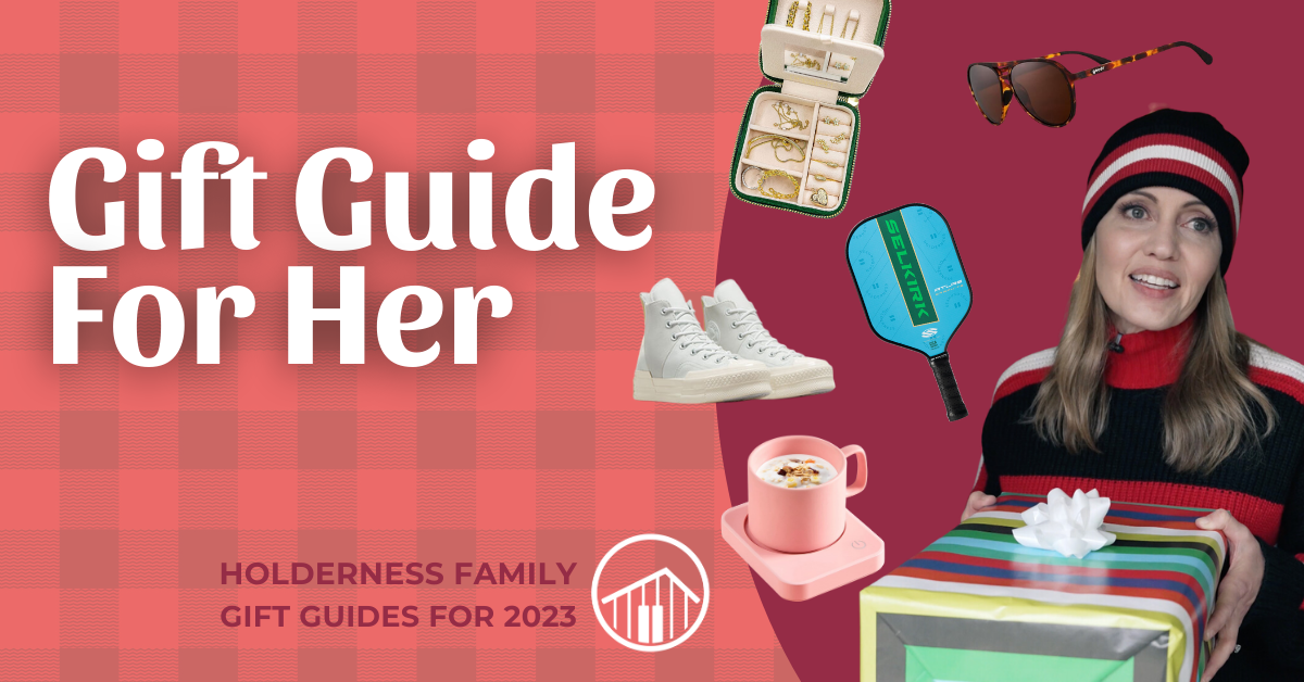My 2023 Gift Guide for Her - The Holderness Family